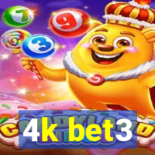 4k bet3